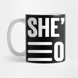 She Is The One Mug